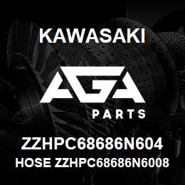 ZZHPC68686N604 Kawasaki HOSE ZZHPC68686N60085105 | AGA Parts