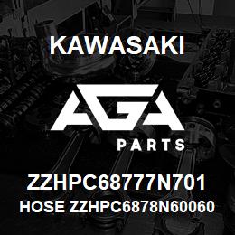 ZZHPC68777N701 Kawasaki HOSE ZZHPC6878N60060090 | AGA Parts