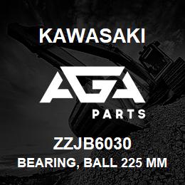 ZZJB6030 Kawasaki BEARING, BALL 225 MM. | AGA Parts