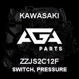 ZZJS2C12F Kawasaki SWITCH, PRESSURE | AGA Parts