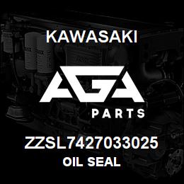 ZZSL7427033025 Kawasaki OIL SEAL | AGA Parts