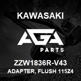 ZZW1836R-V43 Kawasaki ADAPTER, FLUSH 115Z4 | AGA Parts