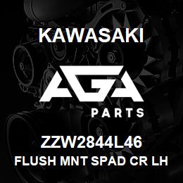 ZZW2844L46 Kawasaki FLUSH MNT SPAD CR LH | AGA Parts