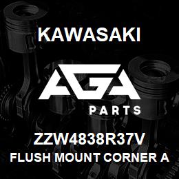 ZZW4838R37V Kawasaki FLUSH MOUNT CORNER ADAPTER (RI | AGA Parts