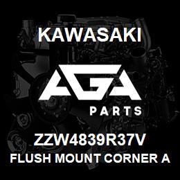 ZZW4839R37V Kawasaki FLUSH MOUNT CORNER ADAPTER (RI | AGA Parts