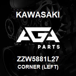 ZZW5881L27 Kawasaki CORNER (LEFT) | AGA Parts