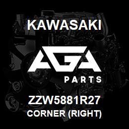ZZW5881R27 Kawasaki CORNER (RIGHT) | AGA Parts