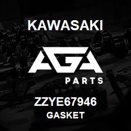 ZZYE67946 Kawasaki GASKET | AGA Parts