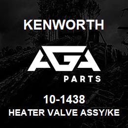 10-1438 Kenworth HEATER VALVE ASSY/KENWORTH | AGA Parts