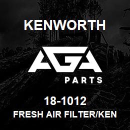 18-1012 Kenworth FRESH AIR FILTER/KENWORTH | AGA Parts