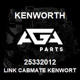 25332012 Kenworth LINK CABMATE KENWORTH DAYCAB | AGA Parts