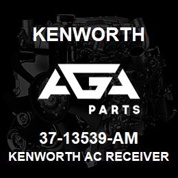 37-13539-AM Kenworth KENWORTH AC RECEIVER DRIER O | AGA Parts