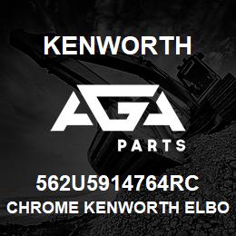 562U5914764RC Kenworth CHROME KENWORTH ELBOW EXH RH | AGA Parts