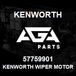 57759901 Kenworth KENWORTH WIPER MOTOR | AGA Parts