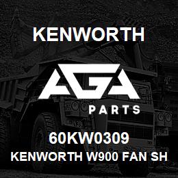 60KW0309 Kenworth KENWORTH W900 FAN SHROUD OEM | AGA Parts