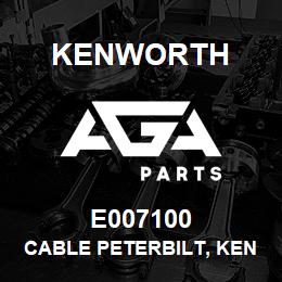 E007100 Kenworth CABLE PETERBILT, KENWORTH | AGA Parts