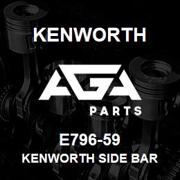 E796-59 Kenworth KENWORTH SIDE BAR | AGA Parts