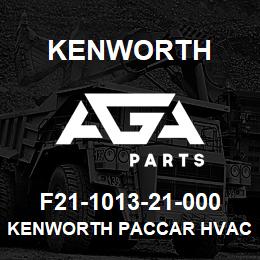F21-1013-21-000 Kenworth KENWORTH PACCAR HVAC HEATER CONTROL PANEL | AGA Parts