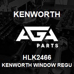 HLK2466 Kenworth KENWORTH WINDOW REGULATOR RH | AGA Parts