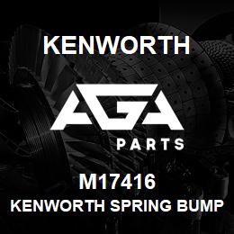 M17416 Kenworth KENWORTH SPRING BUMPER STOP | AGA Parts