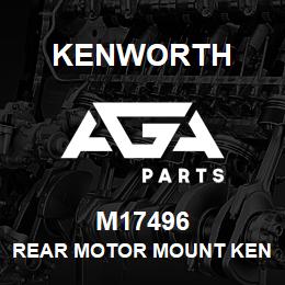 M17496 Kenworth REAR MOTOR MOUNT KENWORTH | AGA Parts