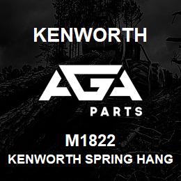 M1822 Kenworth KENWORTH SPRING HANGER R/F | AGA Parts