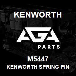 M5447 Kenworth KENWORTH SPRING PIN | AGA Parts