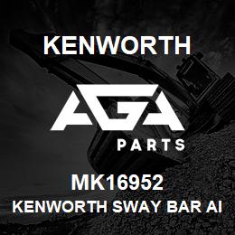 MK16952 Kenworth KENWORTH SWAY BAR AIR GLIDE | AGA Parts
