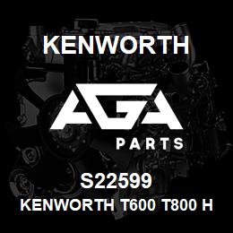 S22599 Kenworth KENWORTH T600 T800 HEADLIGHT | AGA Parts