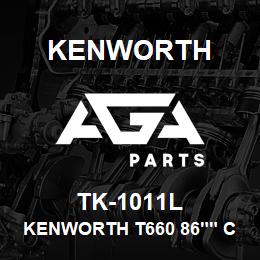TK-1011L Kenworth KENWORTH T660 86"" CAB SLEEP | AGA Parts