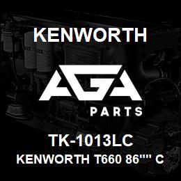 TK-1013LC Kenworth KENWORTH T660 86"" CAB SLEEP | AGA Parts
