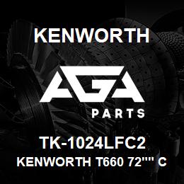 TK-1024LFC2 Kenworth KENWORTH T660 72"" CAB SLEEP | AGA Parts