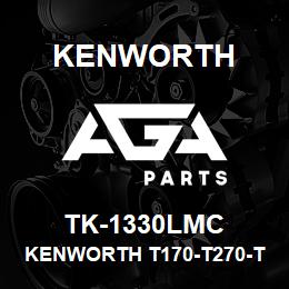 TK-1330LMC Kenworth KENWORTH T170-T270-T370 CAB | AGA Parts