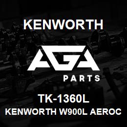 TK-1360L Kenworth KENWORTH W900L AEROCAB CAB P | AGA Parts