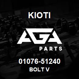 01076-51240 Kioti BOLT V | AGA Parts