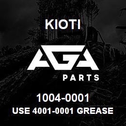 1004-0001 Kioti USE 4001-0001 GREASE NIPPLE (TS06-0056) V | AGA Parts