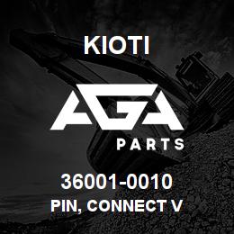36001-0010 Kioti PIN, CONNECT V | AGA Parts
