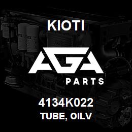 4134K022 Kioti TUBE, OILV | AGA Parts