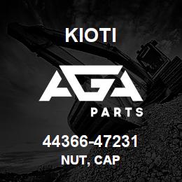 44366-47231 Kioti NUT, CAP | AGA Parts