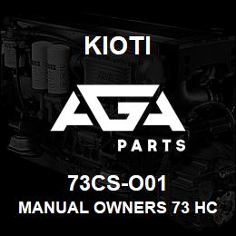 73CS-O01 Kioti MANUAL OWNERS 73 HC TILLER DNR V | AGA Parts
