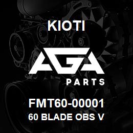 FMT60-00001 Kioti 60 BLADE OBS V | AGA Parts
