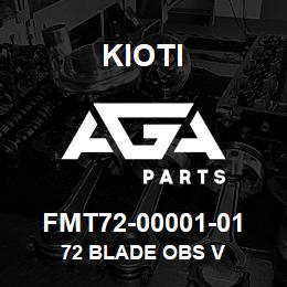 FMT72-00001-01 Kioti 72 BLADE OBS V | AGA Parts