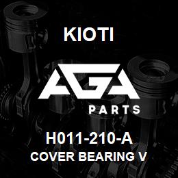 H011-210-A Kioti COVER BEARING V | AGA Parts