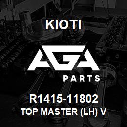 R1415-11802 Kioti TOP MASTER (LH) V | AGA Parts