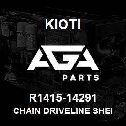 R1415-14291 Kioti CHAIN DRIVELINE SHEILD SAFETY V | AGA Parts