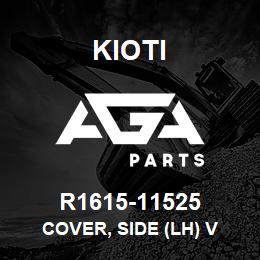 R1615-11525 Kioti COVER, SIDE (LH) V | AGA Parts