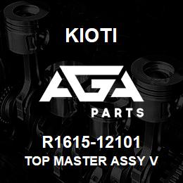 R1615-12101 Kioti TOP MASTER ASSY V | AGA Parts