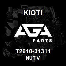 T2610-31311 Kioti NUT V | AGA Parts