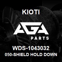 WDS-1043032 Kioti 050-SHIELD HOLD DOWN, INSIDE | AGA Parts