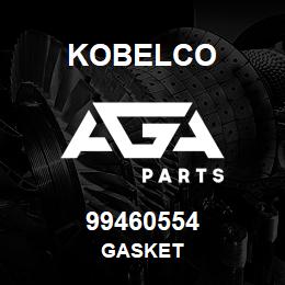 99460554 Kobelco GASKET | AGA Parts